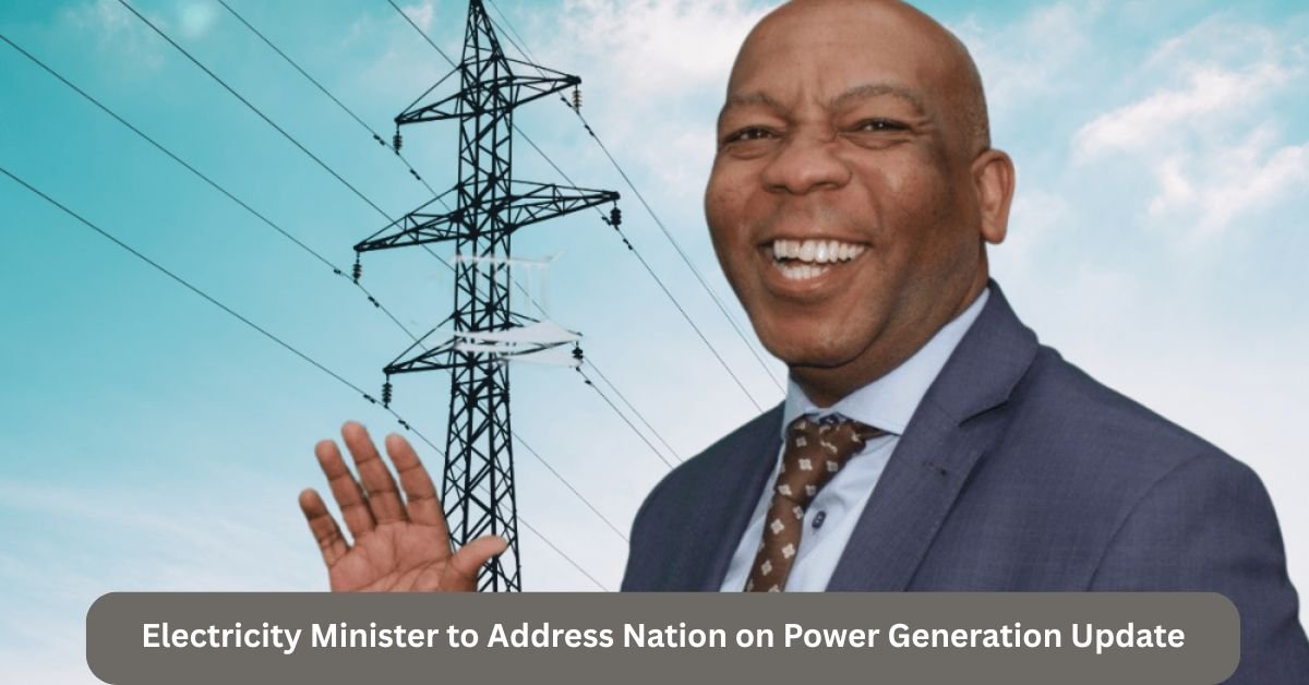 Electricity Minister to Address Nation on Power Generation Update 2 Electricity Minister to Address Nation on Power Generation Update 1