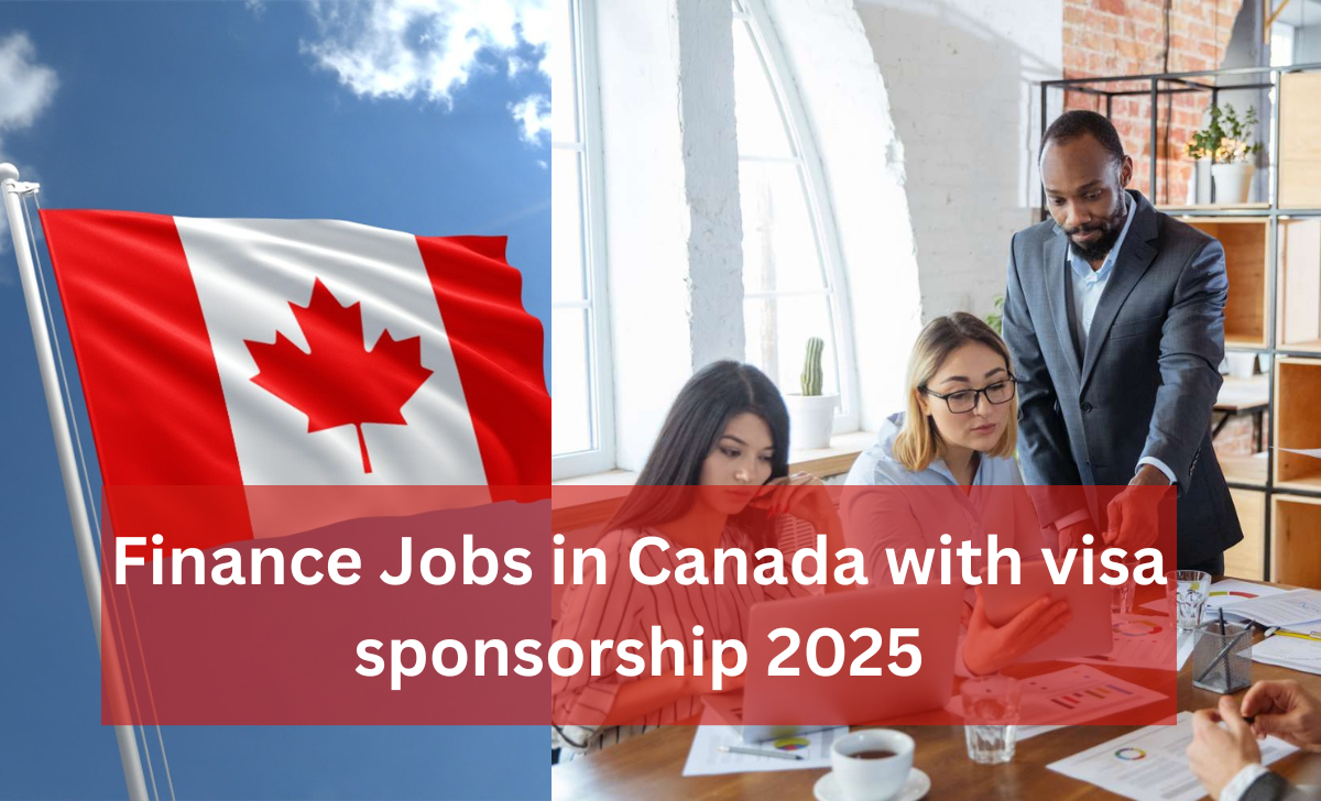 Finance Jobs in Canada with visa sponsorship 2025