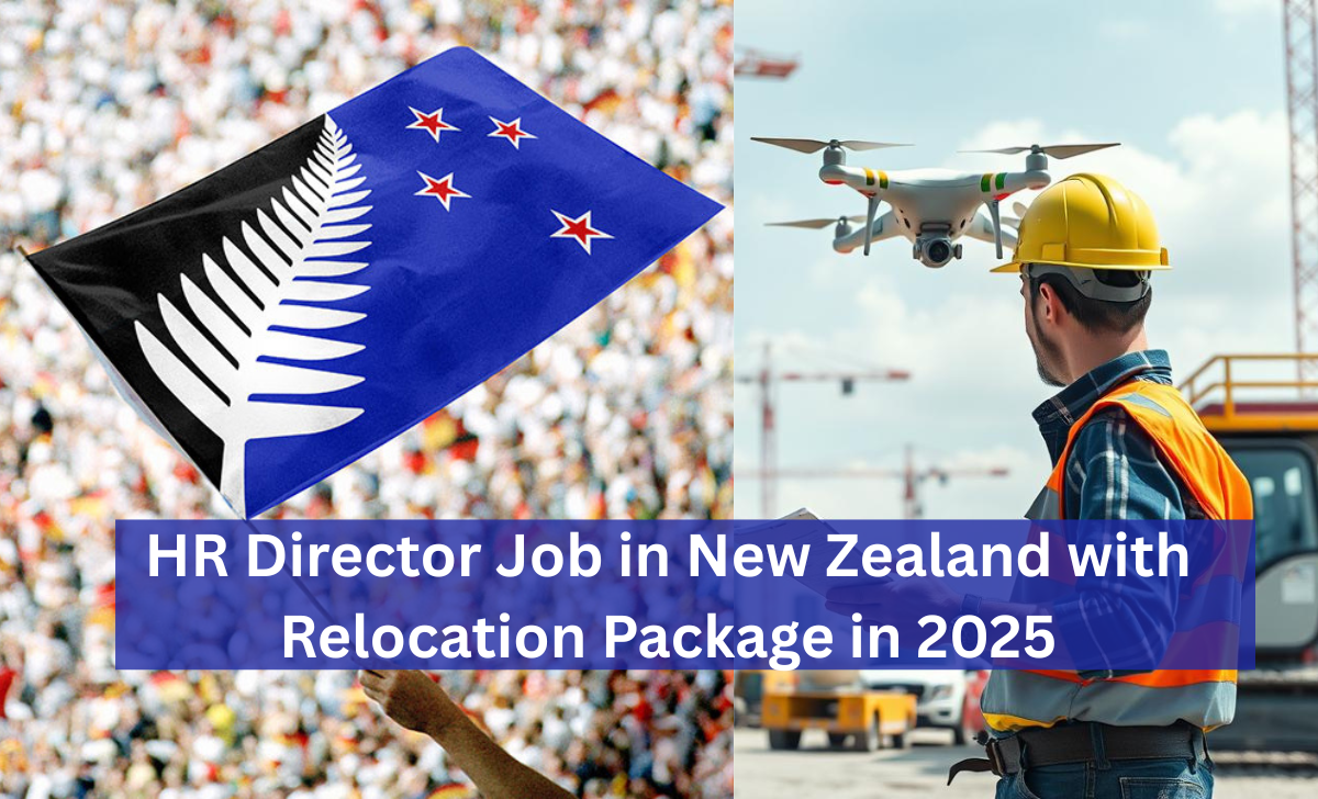 HR Director Job in New Zealand with Relocation Package in 2025