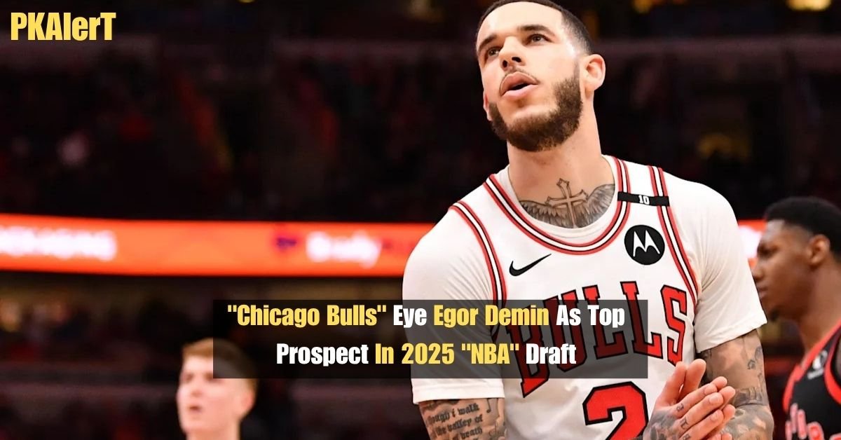 "Chicago Bulls" Eye Egor Demin As Top Prospect In 2025 "NBA" Draft 2 "Chicago Bulls" Eye Egor Demin As Top Prospect In 2025 "NBA" Draft