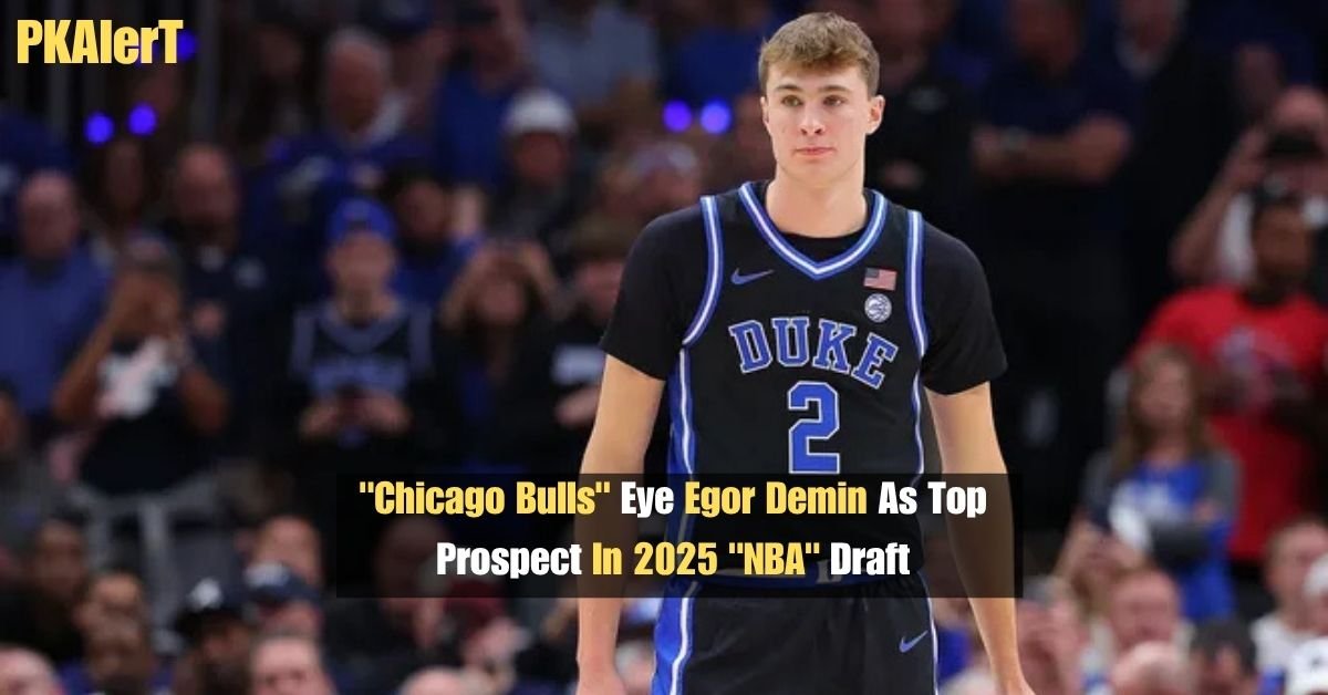 "Chicago Bulls" Eye Egor Demin As Top Prospect In 2025 "NBA" Draft