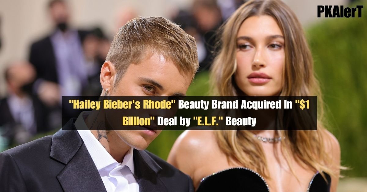 "Hailey Bieber's Rhode" Beauty Brand Acquired In "$1 Billion" Deal by "E.L.F." Beauty 2 "Hailey Bieber's Rhode" Beauty Brand Acquired In "$1 Billion" Deal by "E.L.F." Beauty