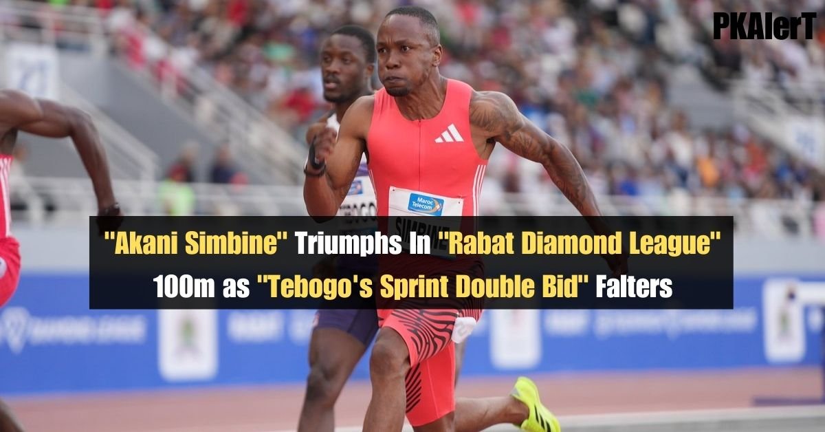 "Akani Simbine" Triumphs In "Rabat Diamond League" 100m as "Tebogo's Sprint Double Bid" Falters 2 "Akani Simbine" Triumphs In "Rabat Diamond League" 100m as "Tebogo's Sprint Double Bid" Falters