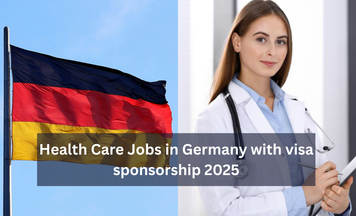 Health Care Jobs in Germany with visa sponsorship 2025
