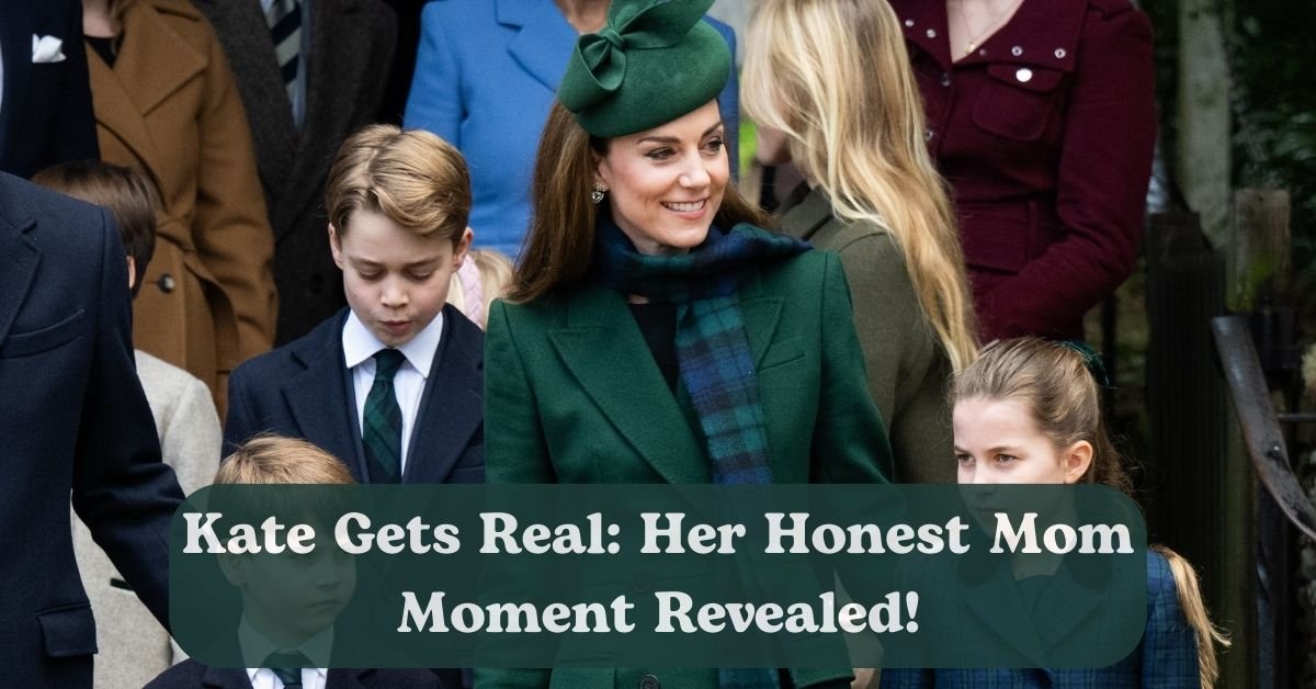 Kate Middleton reflects on her early motherhood struggles with Prince George.