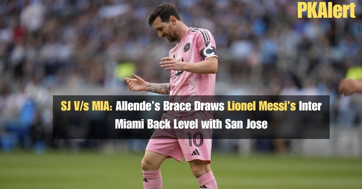 SJ V/s MIA: Allende’s Brace Draws Lionel Messi’s Inter Miami Back Level with San Jose