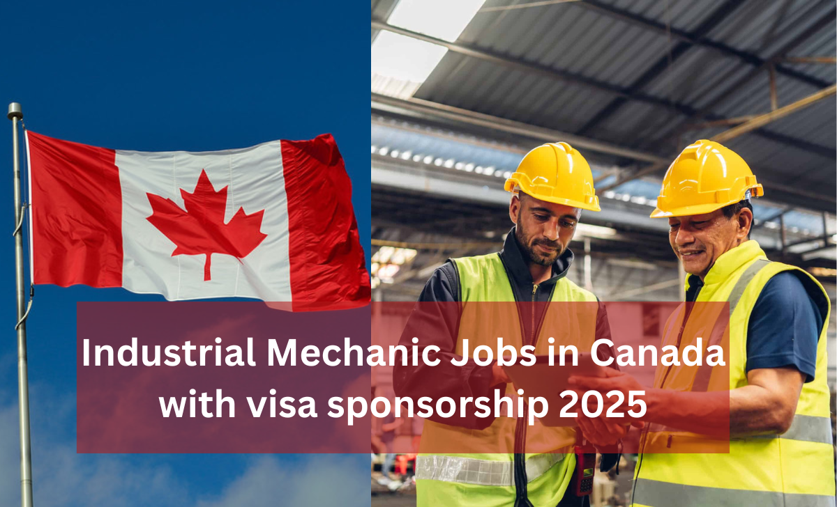 Industrial Mechanic Jobs in Canada with visa sponsorship 2025