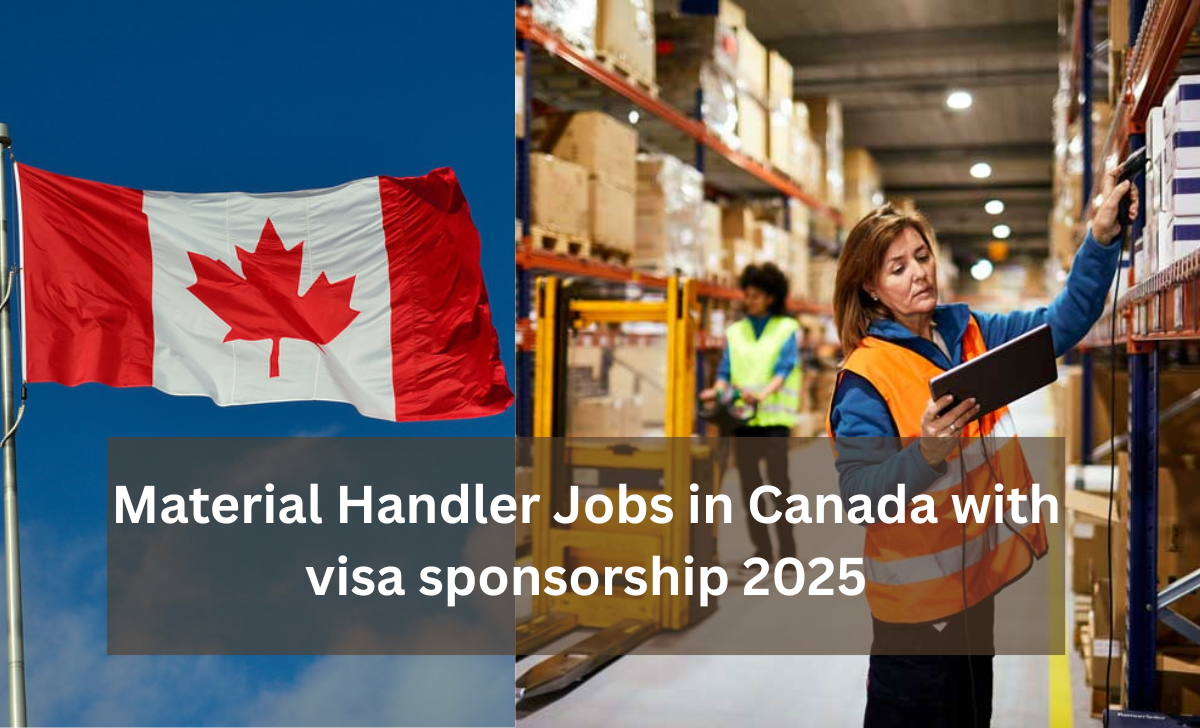Material Handler Jobs in Canada with visa sponsorship 2025 2