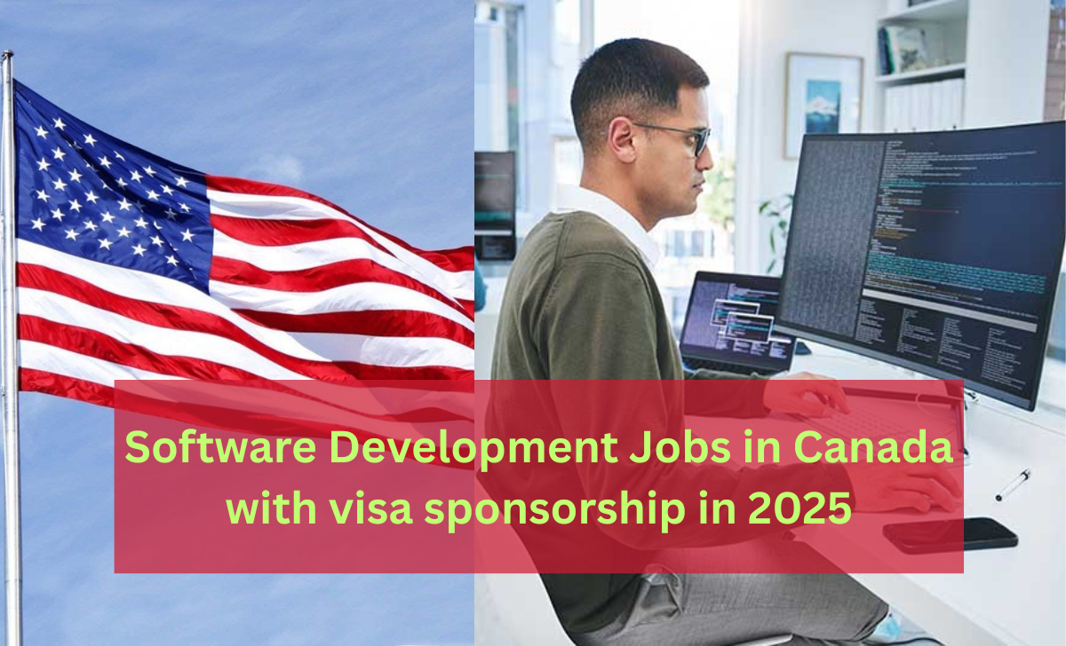 Software Development Jobs in Canada with visa sponsorship in 2025