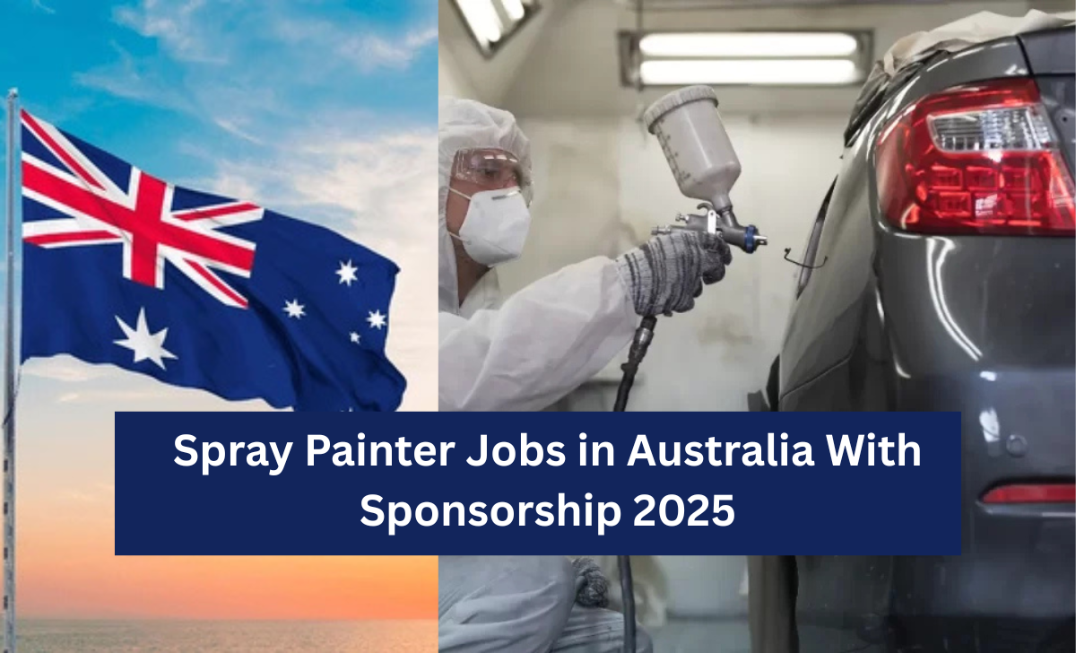 Spray Painter Jobs in Australia With Sponsorship 2025