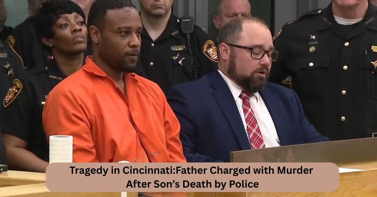 Tragedy in Cincinnati:Father Charged with Murder After Son’s Death by Police 2 Tragedy in CincinnatiFather Charged with Murder After Sons Death by Police 1