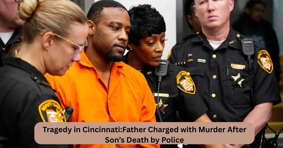 Tragedy in CincinnatiFather Charged with Murder After Sons Death by Police