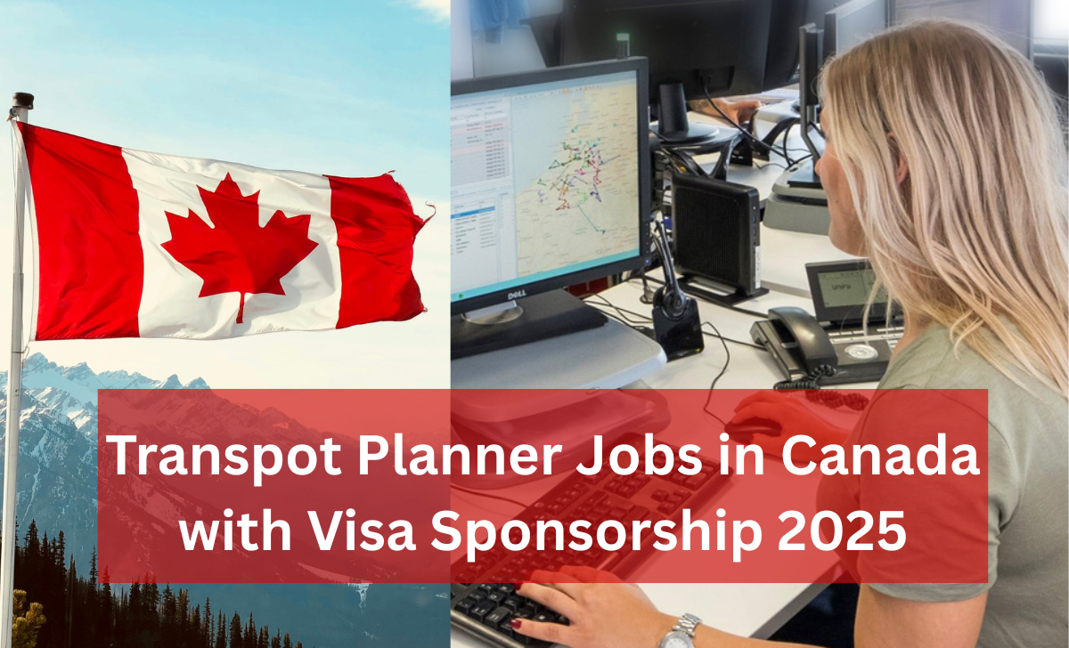 Transport Planner Jobs in Canada with Visa Sponsorship in 2025