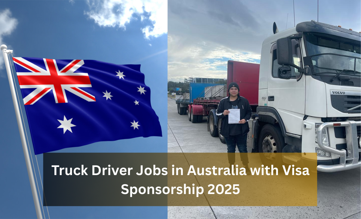 Truck Driver Jobs in Australia with Visa Sponsorship 2025
