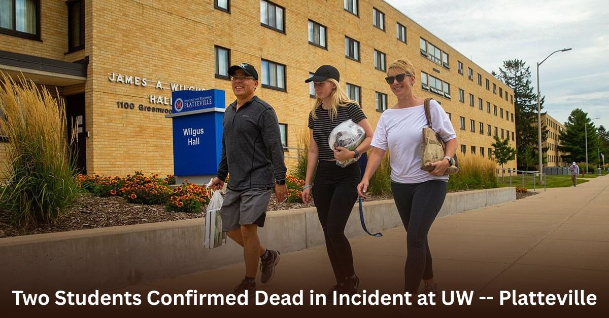 Two Students Confirmed Dead in Incident at UW -- Platteville 2 Two Students Confirmed Dead in Incident at UW Platteville 1