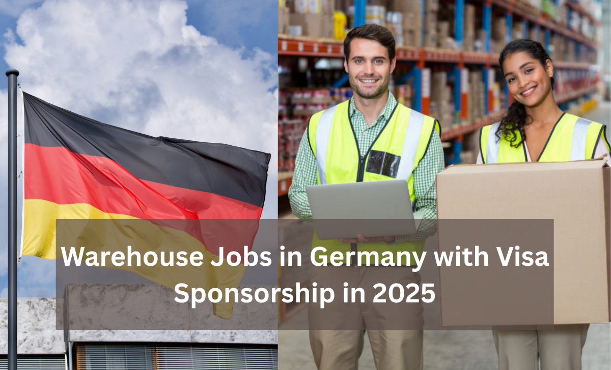 Warehouse Jobs in Germany with Visa Sponsorship in 2025
