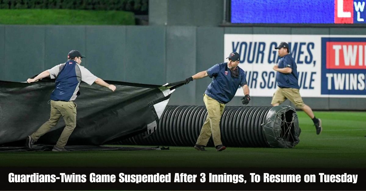 Guardians-Twins Game Suspended After 3 Innings, To Resume on Tuesday 1 game