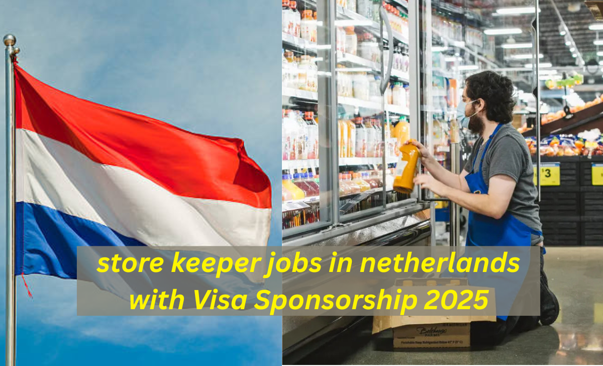 store keeper jobs in netherlands with Visa Sponsorship 2025