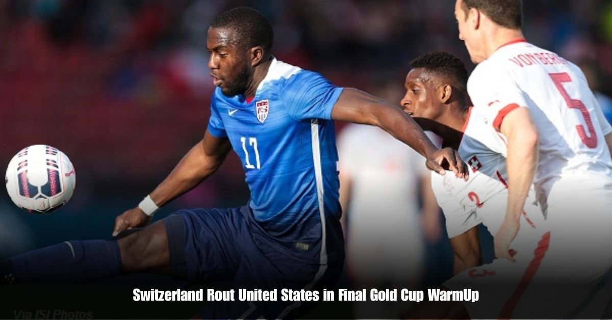Switzerland Rout United States in Final Gold Cup WarmUp 2 6 on Private Jet Presumed Dead After Crash Into San Diego Neighborhood 2025 06 11T132852.539