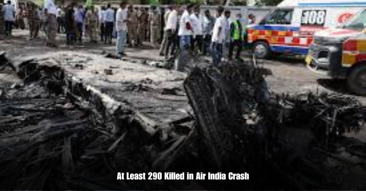 At Least 290 Killed in Air India Crash 1 6 on Private Jet Presumed Dead After Crash Into San Diego Neighborhood 2025 06 12T231405.403
