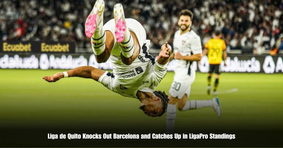 Liga de Quito Knocks Out Barcelona and Catches Up in LigaPro Standings 1 6 on Private Jet Presumed Dead After Crash Into San Diego Neighborhood 22 5