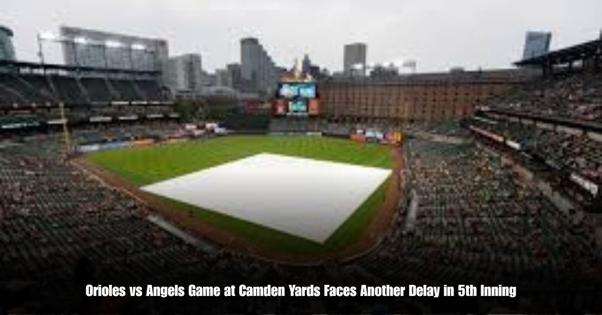 Orioles vs Angels Game at Camden Yards Faces Another Delay in 5th Inning 2 6 on Private Jet Presumed Dead After Crash Into San Diego Neighborhood 28 3