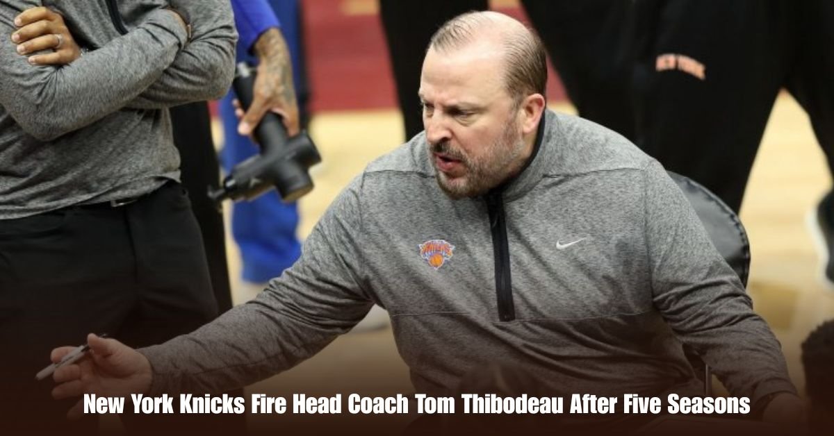 New York Knicks Fire Head Coach Tom Thibodeau After Five Seasons 2 6 on Private Jet Presumed Dead After Crash Into San Diego Neighborhood 36