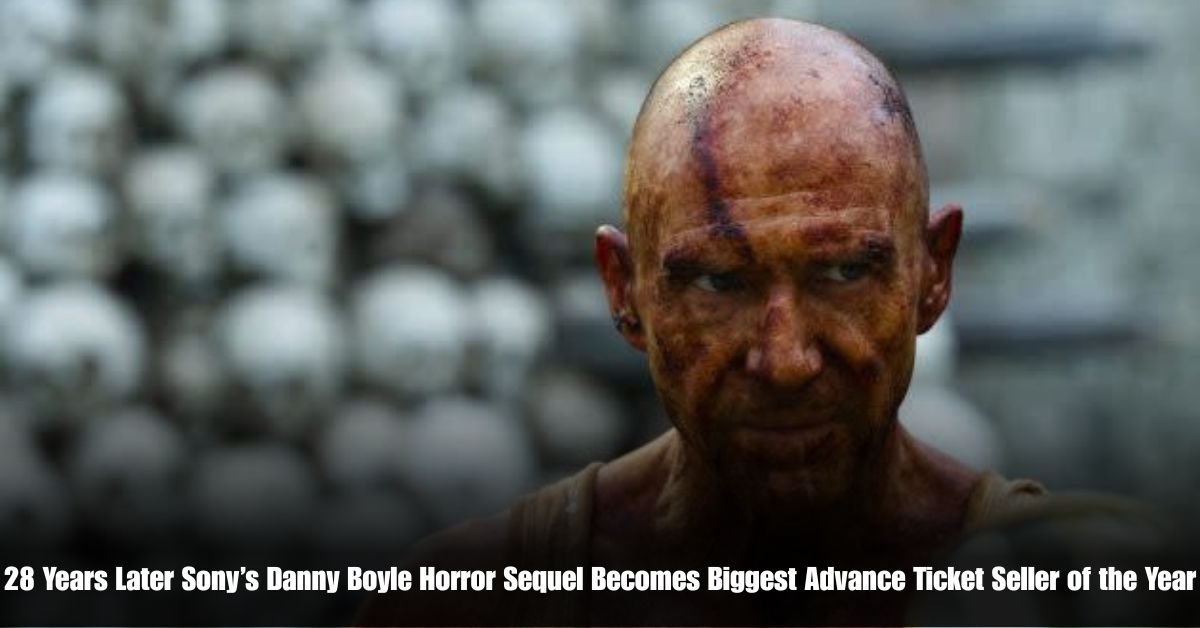 28 Years Later Sony’s Danny Boyle Horror Sequel Becomes Biggest Advance Ticket Seller of the Year 2 6 on Private Jet Presumed Dead After Crash Into San Diego Neighborhood 44