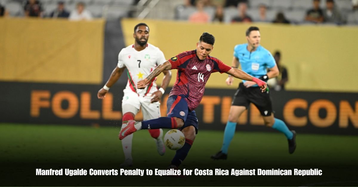 Manfred Ugalde Converts Penalty to Equalize for Costa Rica Against Dominican Republic 2 6 on Private Jet Presumed Dead After Crash Into San Diego Neighborhood 5 8