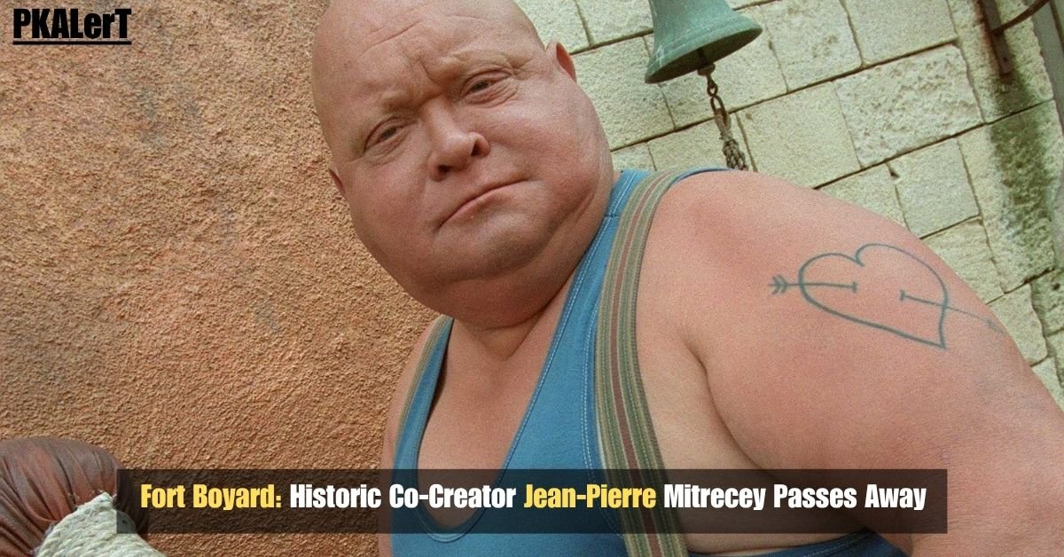 Fort Boyard: Historic Co-Creator Jean‑Pierre Mitrecey Passes Away