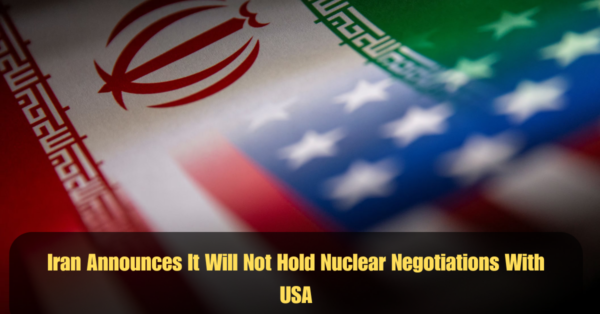 Iran Announces It Will Not Hold Nuclear Negotiations With USA 2 Add a heading 2025 06 15T053040.908