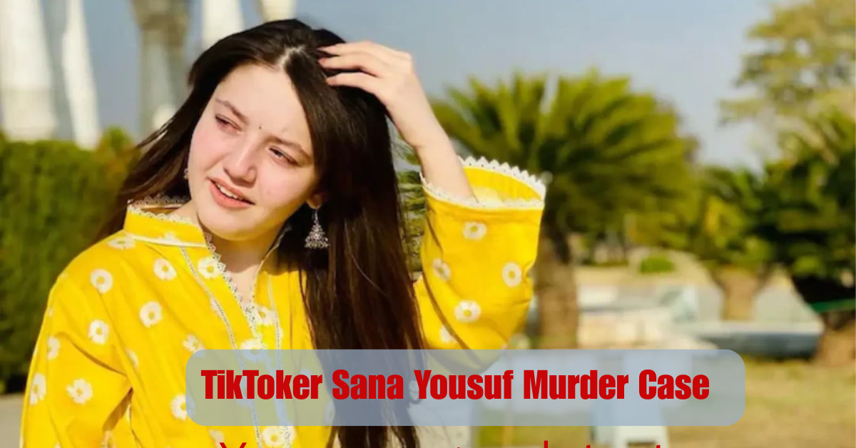 Important Development in TikToker Sana Yousuf Murder Case 2 Add a heading 2025 06 17T115105.967