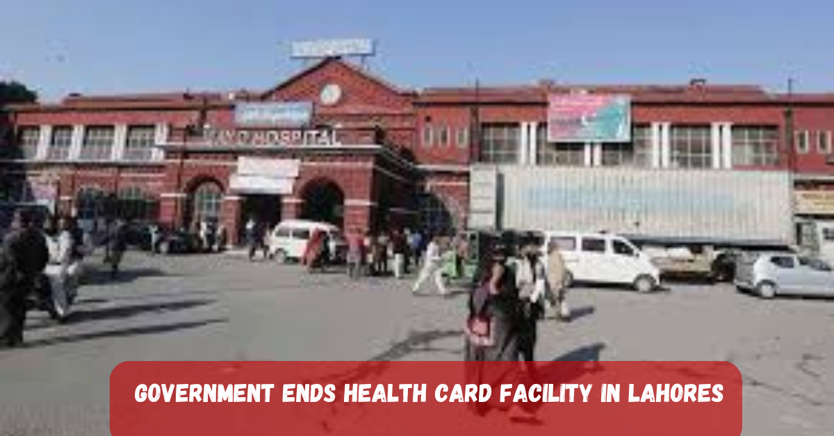 Government Ends Health Card Facility in Lahores Public Hospitals Citizens Face Uncertainty 2 Add a heading 2025 06 28T193743.290