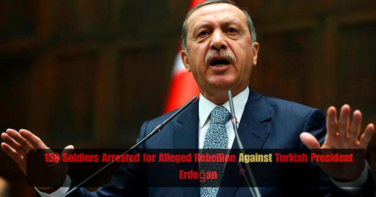 158 Soldiers Arrested for Alleged Rebellion Against Turkish President Erdoğan 1 Add a heading 2025 06 30T075022.783