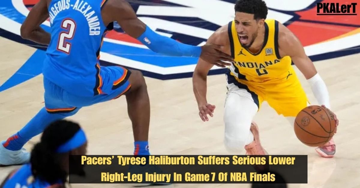 Pacers’ Tyrese Haliburton Suffers Serious Lower Right‑Leg Injury In Game 7 Of NBA Finals 2 Pacers’ Tyrese Haliburton Suffers Serious Lower Right‑Leg Injury In Game 7 Of NBA Finals