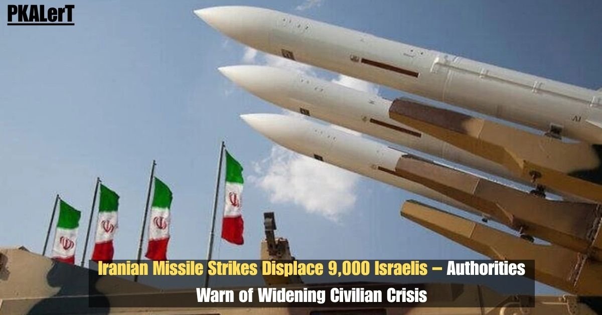 Iranian Missile Strikes Displace 9,000 Israelis: Authorities Warn Of Widening Civilian Crisis