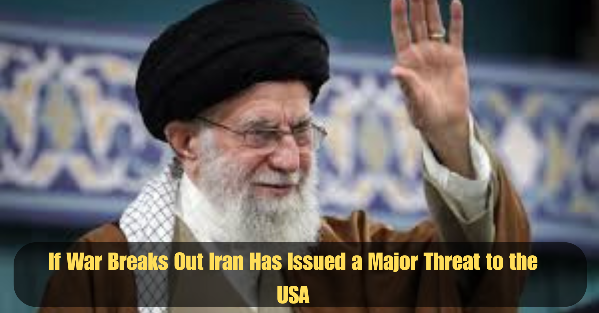 If War Breaks Out Iran Has Issued a Major Threat to the USA 2 Add a heading 82