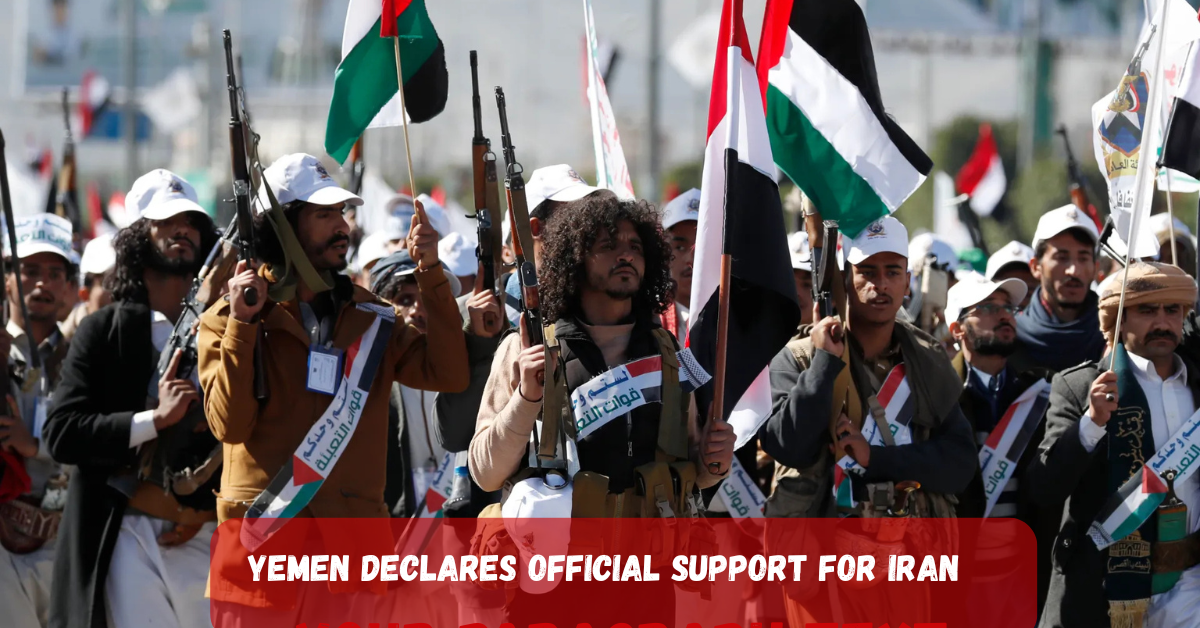 Yemen Declares Official Support for Iran in Conflict Against Israel and the United States 2 Add a heading 83 1