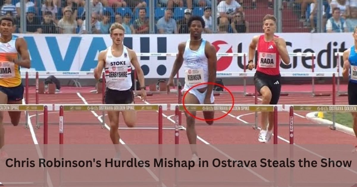 Chris Robinson's Hurdles Mishap in Ostrava Steals the Show: A Viral Moment That Shocked the Sports World