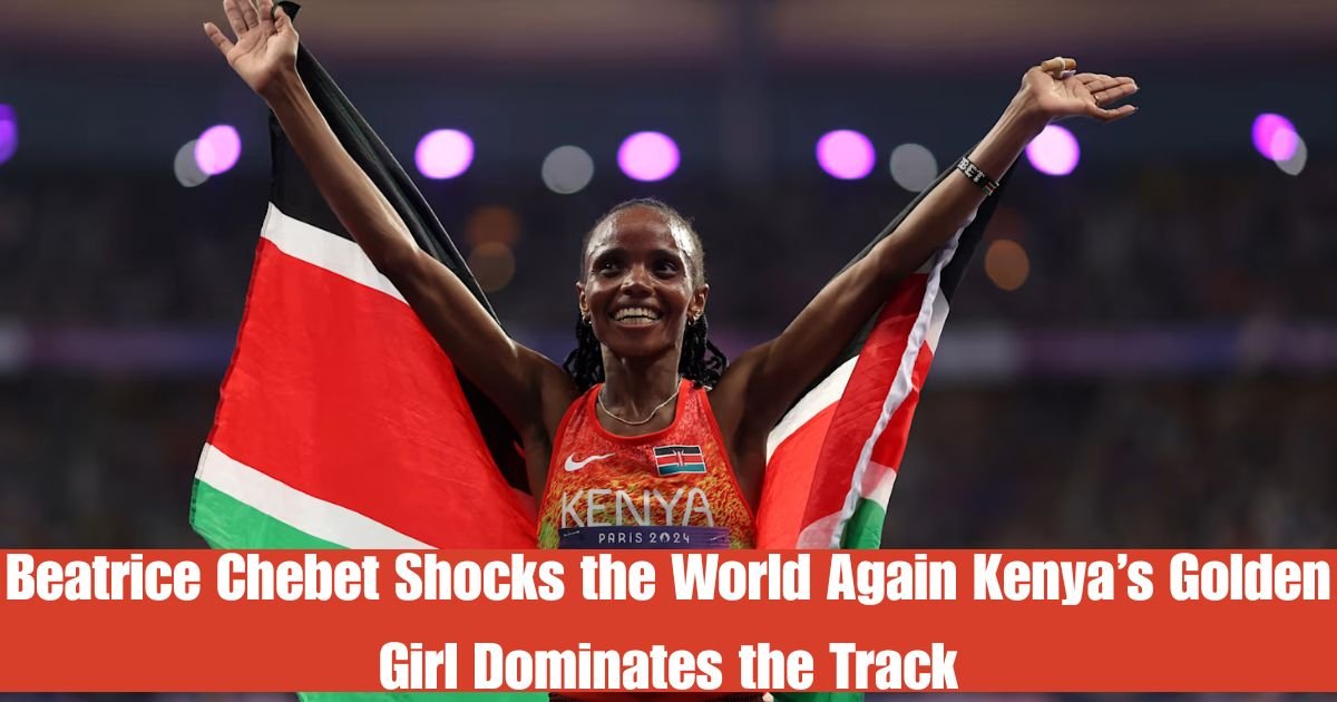 Beatrice Chebet Shocks the World Again Kenya’s Golden Girl Dominates the Track