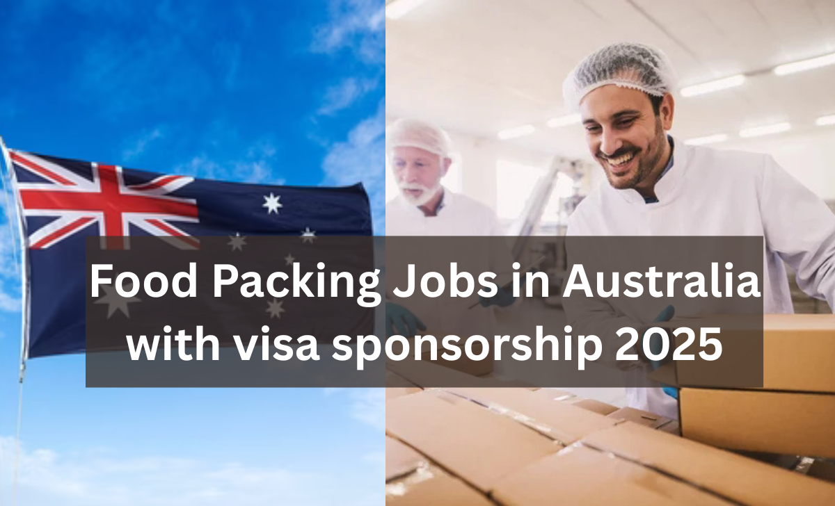 Food Packing Jobs in Australia with visa sponsorship 2025