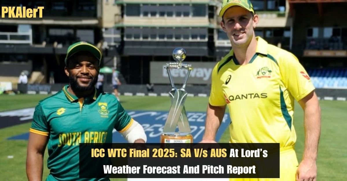 ICC WTC Final 2025: SA V/s AUS At Lord’s Weather Forecast And Pitch Report