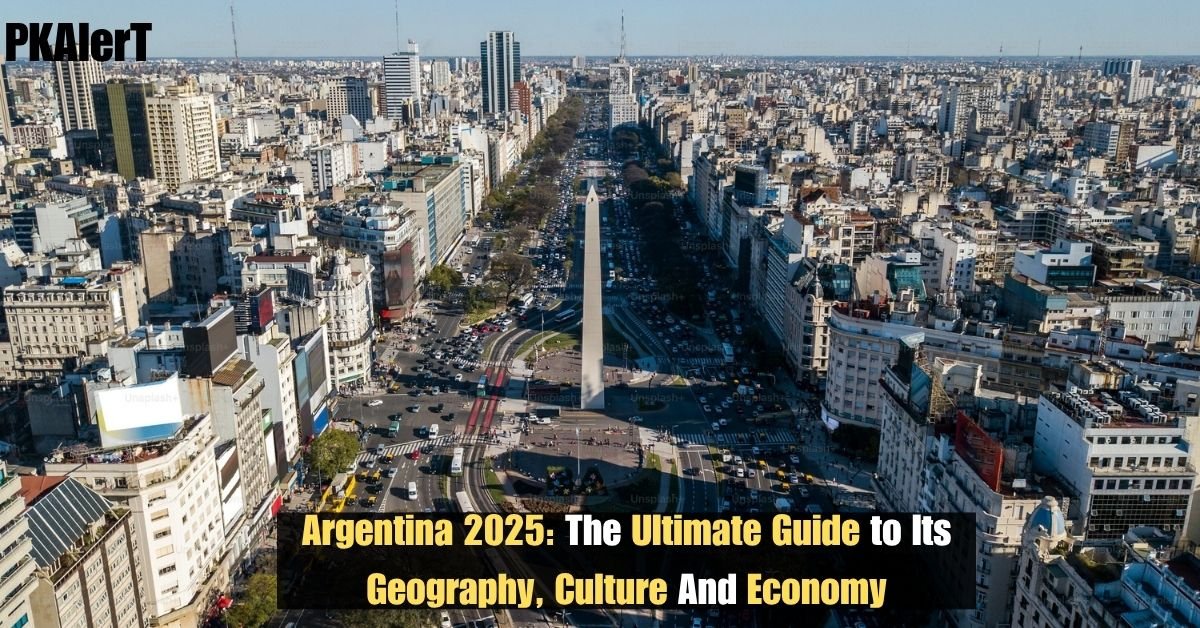 Argentina 2025: The Ultimate Guide To Its Geography, Culture And Economy 2 Argentina 2025: The Ultimate Guide To Its Geography, Culture And Economy