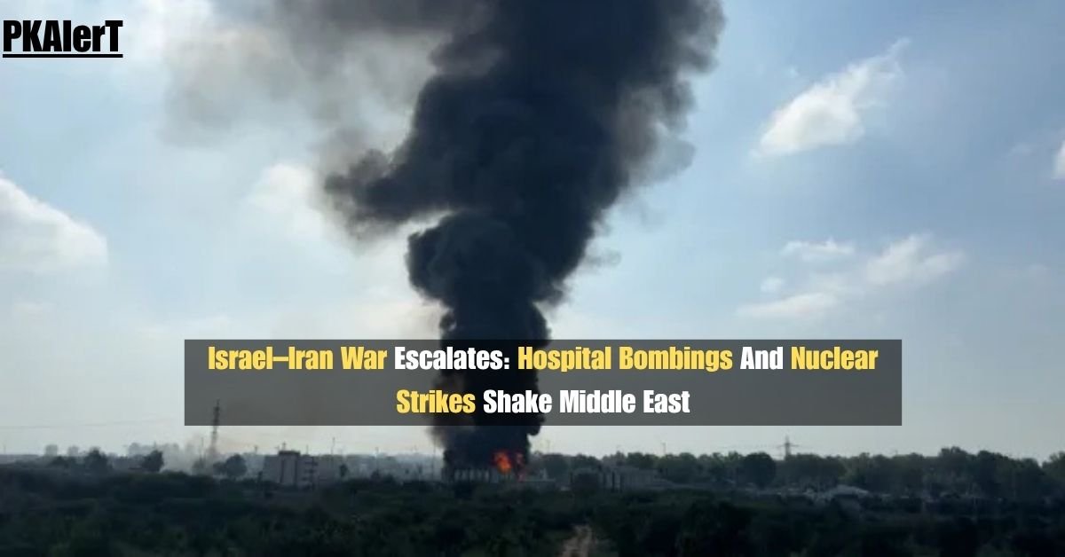 Israel–Iran War Escalates: Hospital Bombings and Nuclear Strikes Shake Middle East 2 Israel–Iran War Escalates: Hospital Bombings and Nuclear Strikes Shake Middle East