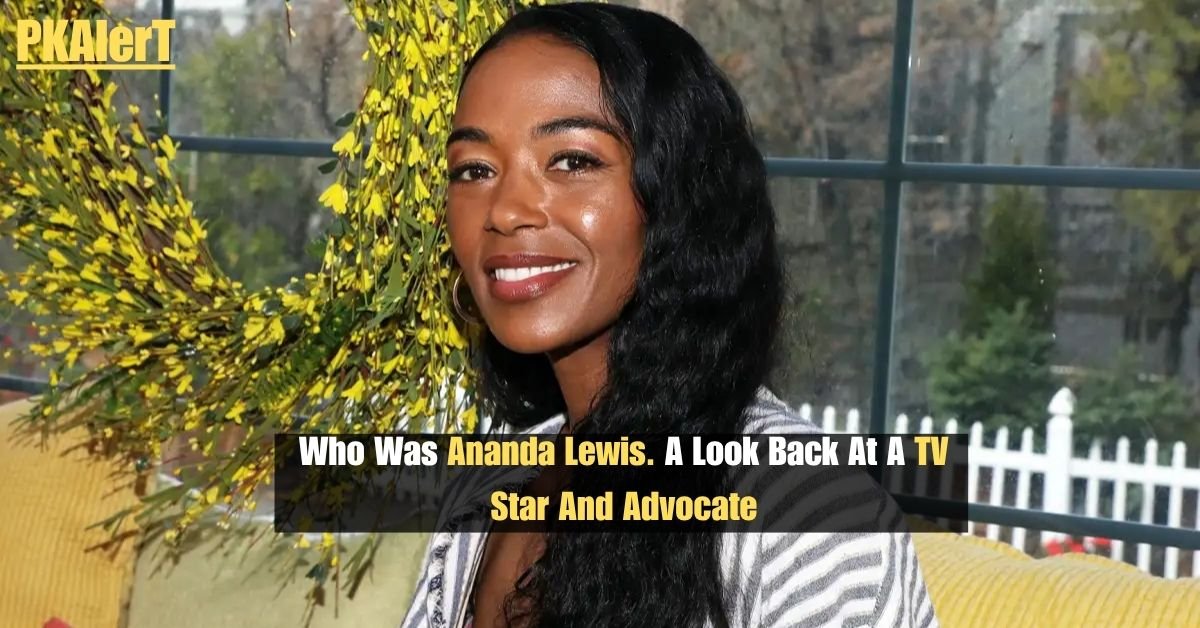 Who Was Ananda Lewis. A Look Back At A TV Star And Advocate 2 Who Was Ananda Lewis. A Look Back At A TV Star And Advocate