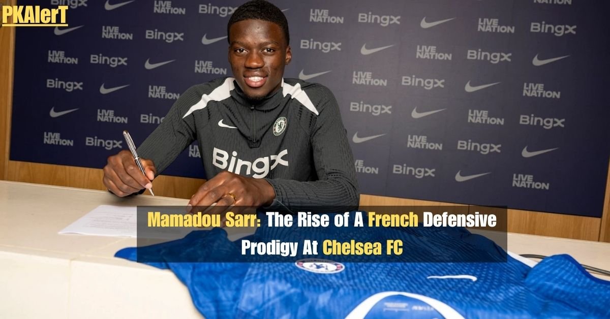 Mamadou Sarr: The Rise of A French Defensive Prodigy At Chelsea FC 2 Mamadou Sarr: The Rise of A French Defensive Prodigy At Chelsea FC