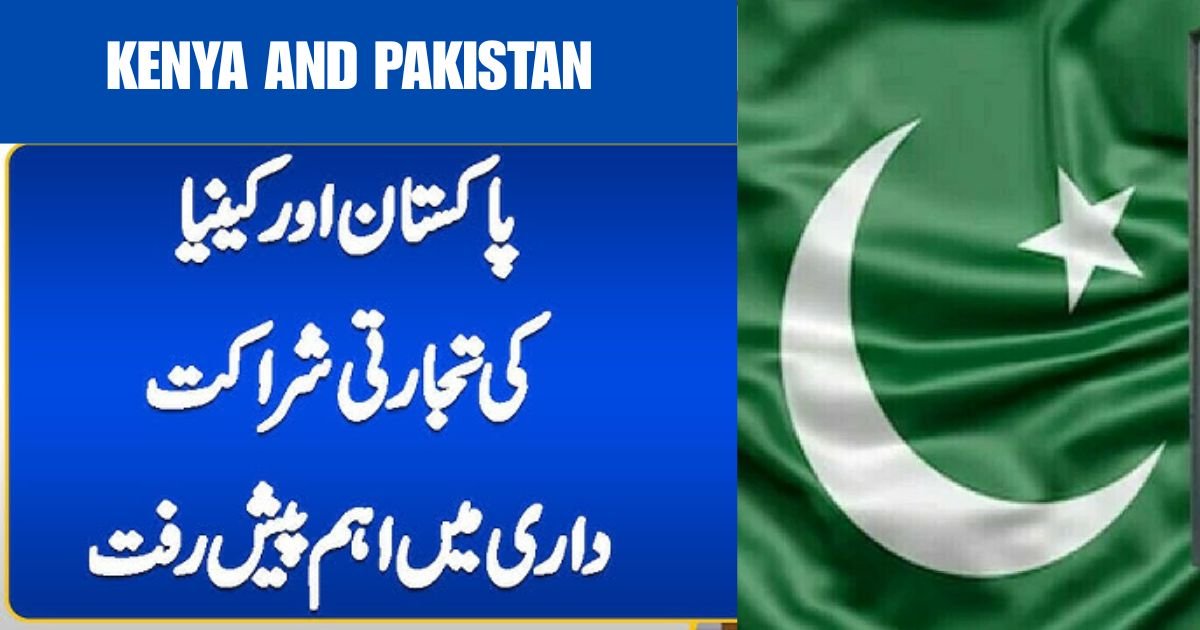 Kenya–Pakistan Financial Alliance In The Works: A Intentional Leap Towards Mutual Growth 2 Kenya–Pakistan Financial Alliance In The Works: A Intentional Leap Towards Mutual Growth