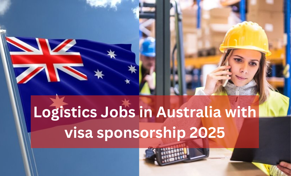 Logistics Jobs in Australia with visa sponsorship 2025