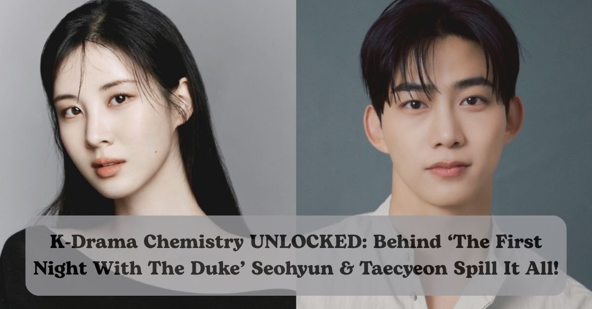 Seohyun and Taecyeon open up about their off-screen bond.