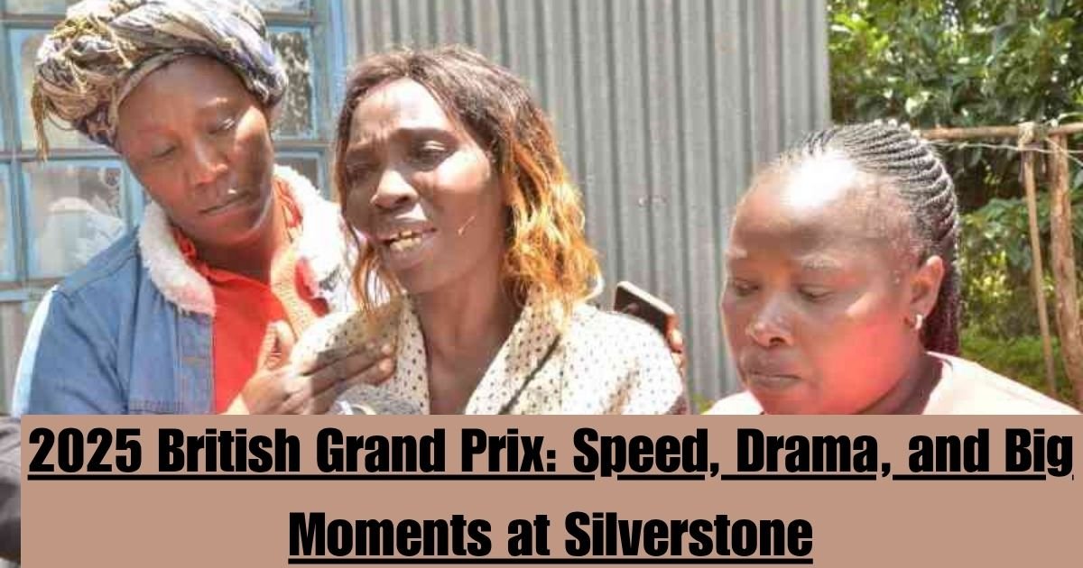 2025 British Grand Prix: Speed, Drama, and Big Moments at Silverstone